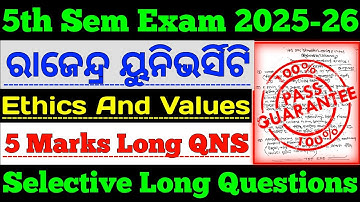 🎯Ethics And Values 5th Semester Rajendra University Selective Long Questions 2025-26