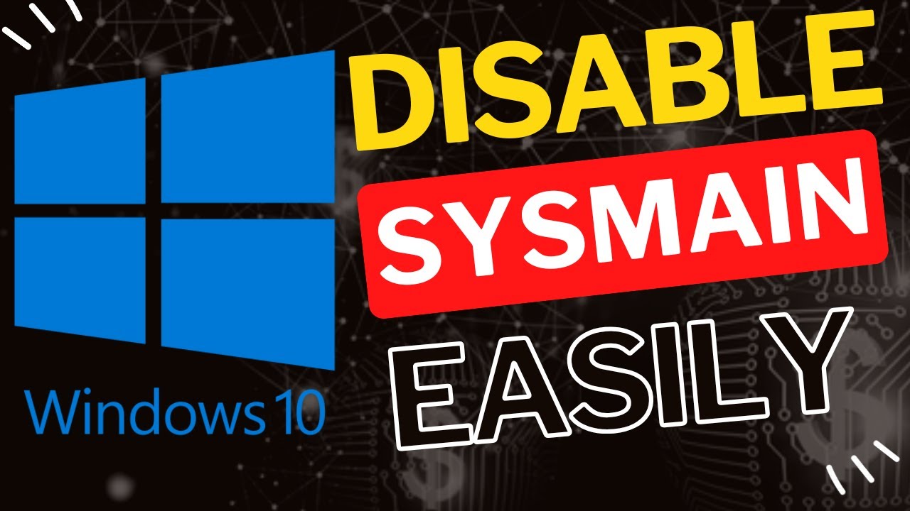 How To Disable Sysmain How to Disable SysMain in Windows 10 - YouTube