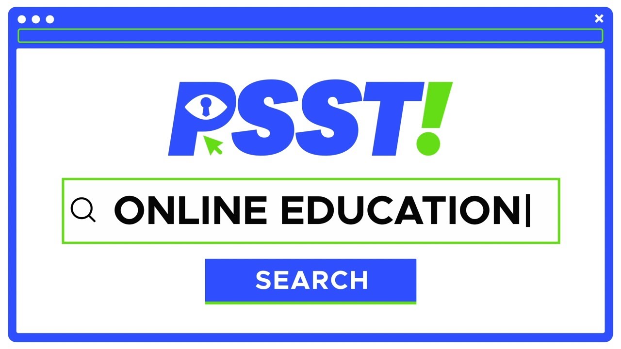 PSST! Online Education | Protect your privacy during online classes