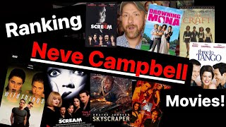 Ranking NEVE CAMPBELL Movies! Scream | Wild Things | The Craft | & More! Net Worth
