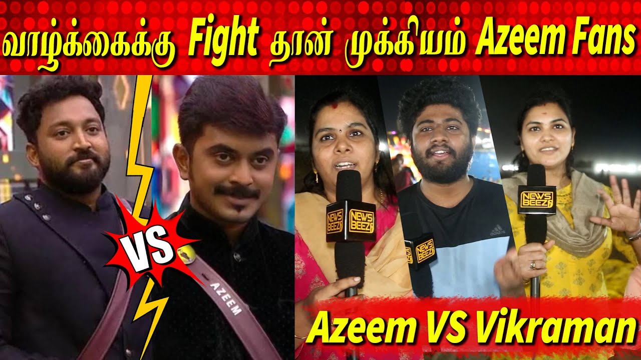 Vikraman Vs Azeem, கழுவி ஊத்தும் மக்கள், Bigg Boss Tamil Season 6, BB6 Tamil, Shivin 