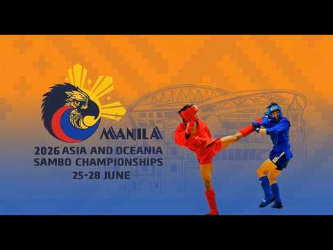 Asia and Oceania SAMBO Championships 2026 — Manila. Philippines — Official Trailer