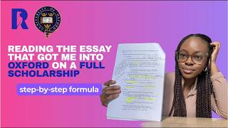 Oxford Full Scholarship —Reading the Essay That Got Me In!