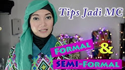 Tips MC Acara Formal dan Semi-Formal - Durasi: 9.35. 