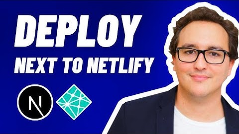 Deploy Next JS to Netlify