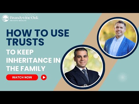 Video thumbnail: How to Use Trusts to Keep Inheritance in the Family