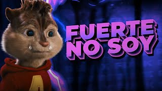 Video thumbnail of "FUERTE NO SOY - A verdade é que não sou tão forte (Alvin e os Esquilos)"