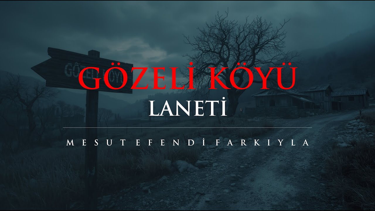 Gözeli Köyü : İmam'dan Dinlediğim Gerçek Cin ve Büyü Hikayesi | Mesut Efendi'nin Korku Hikayeleri