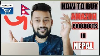 How To Order Amazon Products In Nepal Online( TWO WAYS ORDER AMAZON PRODUCT IN NEPAL-Price in detail