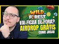 🛑 - WILD FOREST, PLAY-TO-AIRDROP GRÁTIS, COMECE AGORA A SEASON 2!