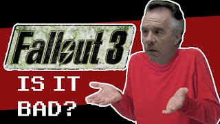 What's wrong with Fallout 3?