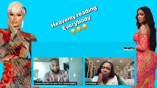 Heavenly reading everybody down & Im here for it 😂🤣😂