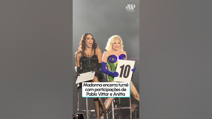 Madonna encerra a "Celebration Tour" ao lado de Anitta e Pabllo Vittar