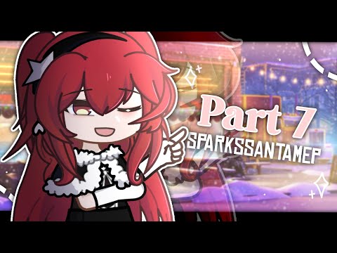 Part 7 [ #SparksSantaMEP ] OFFICIAL | Gacha Life 2 Animation