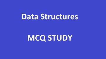 Data Structures & Algorithms MCQ Study (PART 2)