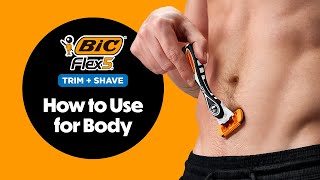 How to Use BIC Flex 5 Trim and Shave on Your Body