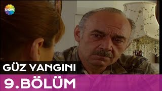Güz Yangını 9.Bölüm