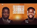 Samuel folabi  ebuka songs  shammah spontaneous worship