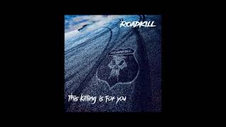 Roadkill - Temor de los mortales