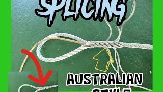 WIRE SPLICING TUTORIAL(Part 2)AUSTRALIAN STYLE SPLICE
