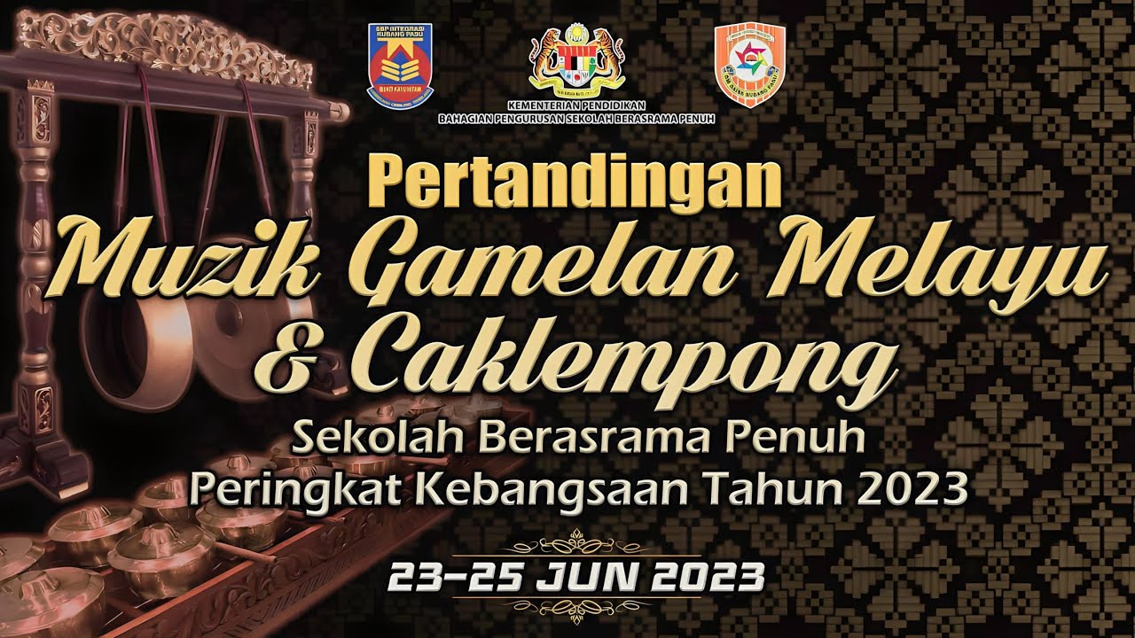 PERTANDINGAN MUZIK GAMELAN MELAYU DAN CAKLEMPONG SBP PERINGKAT