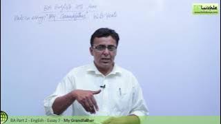 BA English Modern Essay 7, My Grandfather - BA English 4th Year - PU/SU