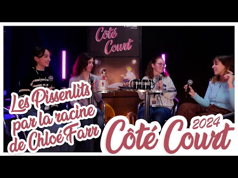 Côté Court 2024 - LES PISSENLITS PAR LA RACINE de Chloé Farr