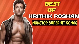 Best of Hrithik roshan- nonstop superhit songs