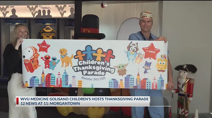 WVU Medicine Golisano Children's Hospital hosts Thanksgiving Parade
