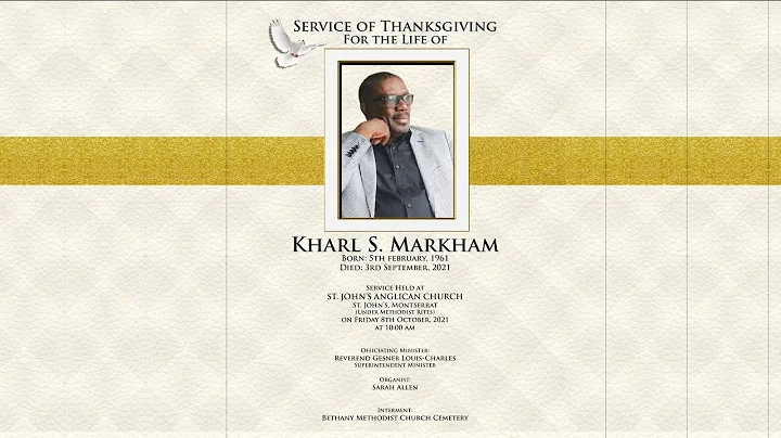 Service of Thanksgiving For The Life of Kharl S. Markham
