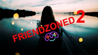 FRIENDZONED 2 | Full Game screenshot 1