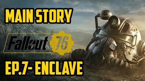 Fallout 76|Full Gameplay Walkthrough|No Commentary|Part 7 - Enclave