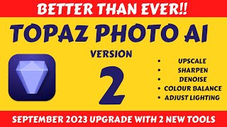 Topaz Photo AI 2 Update