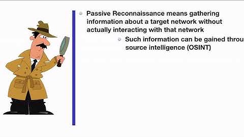 Which type of method is used to collect information during the passive reconnaissance?