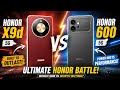 HONOR X9d or HONOR 600? Full Comparison Before You Buy!