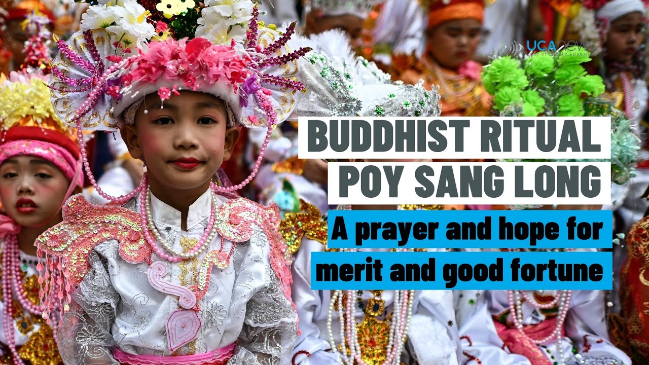 Poy Sang Long – Buddhist ritual to bring blessings and good fortune ...