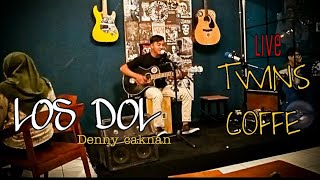 Lhos dol - denny caknan | live perform di Twins coffe kajen | cover akustik by antho