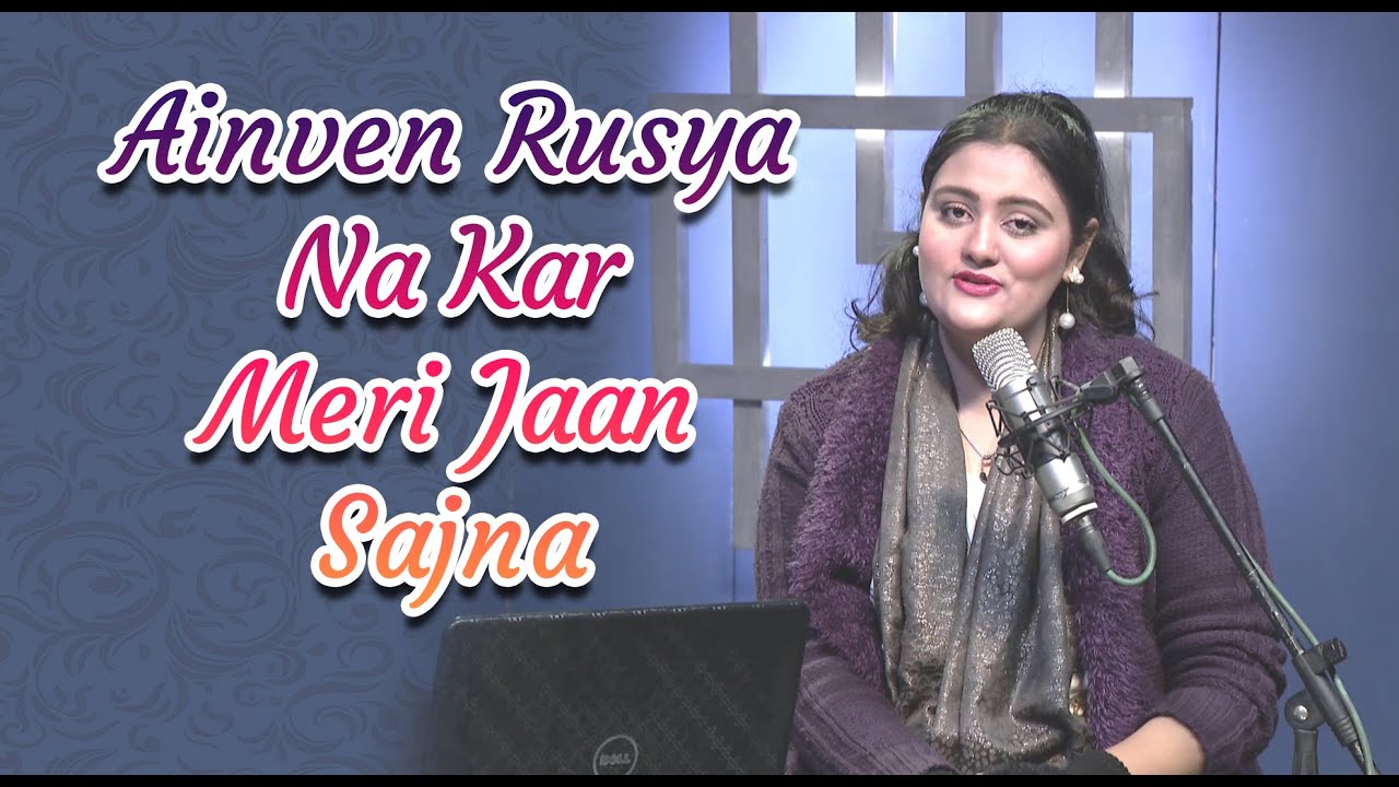 Ainven Rusya Na Kar Meri Jaan Sajna | Song | Social Junction | Kay2TV