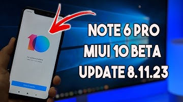 How to Install MIUI 10 Beta 8.11.23 Update on Redmi Note 6 Pro | Without Unlock Bootloader