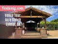 Venue Tour of Acre Ranch in Sylmar, CA