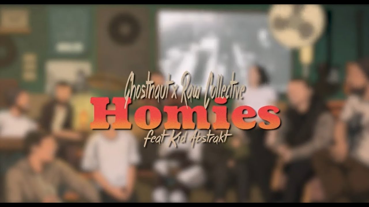 Ghostnaut & Raw Collective - Homies (feat. Kid Abstrakt) Music Video