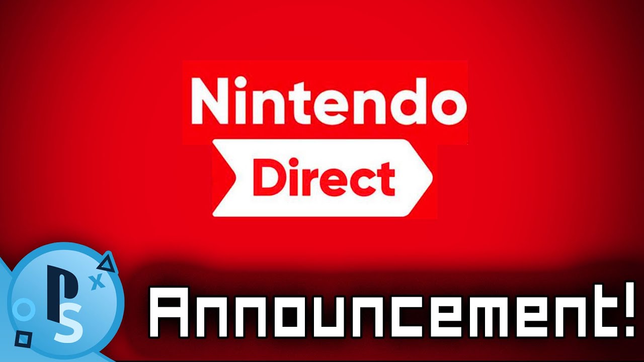 Nintendo Direct Announcements Directly To You! YouTube