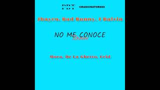 Jhayco, Bad Bunny, J. Balvin - No Me Conoce (Remix 2) FT. Mora, De La Ghetto y Feid