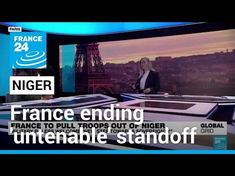 France to pull troops out of junta-led Niger, ending 'untenable' standoff • FRANCE 24 English