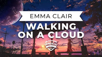 Emma Clair & Alanna Lyes - Walking On A Cloud (Electro Swing)