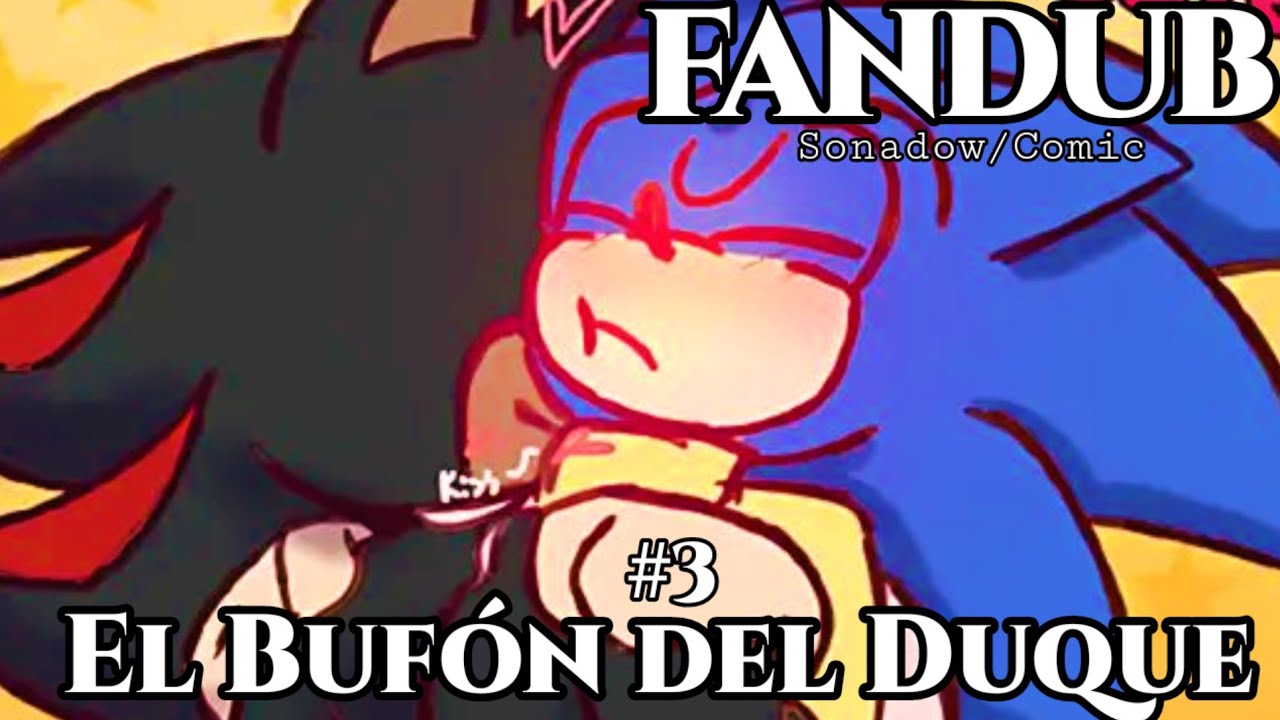 🃏EL BUFÓN DEL DUQUE👑 [SONADOW COMIC P3] |FANDUB