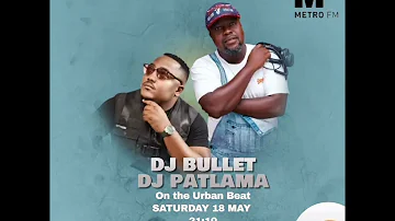 DJ Bullet & DJ Patlama - Metro FM Guest Mix (Urban Beat)