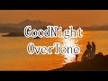 GoodNight/OverTone/cover/歌ってみた#カバー #overtone #goodnight #さにゅ#オバトン