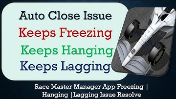How to Fix Race Master Manager Auto Close | Keeps Hanging | Freezing | Lagging Issue Solve