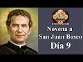 Novena a San Juan Bosco - Día 9 - Dirige una mirada hacia nosotros tan necesitados de tu auxilio